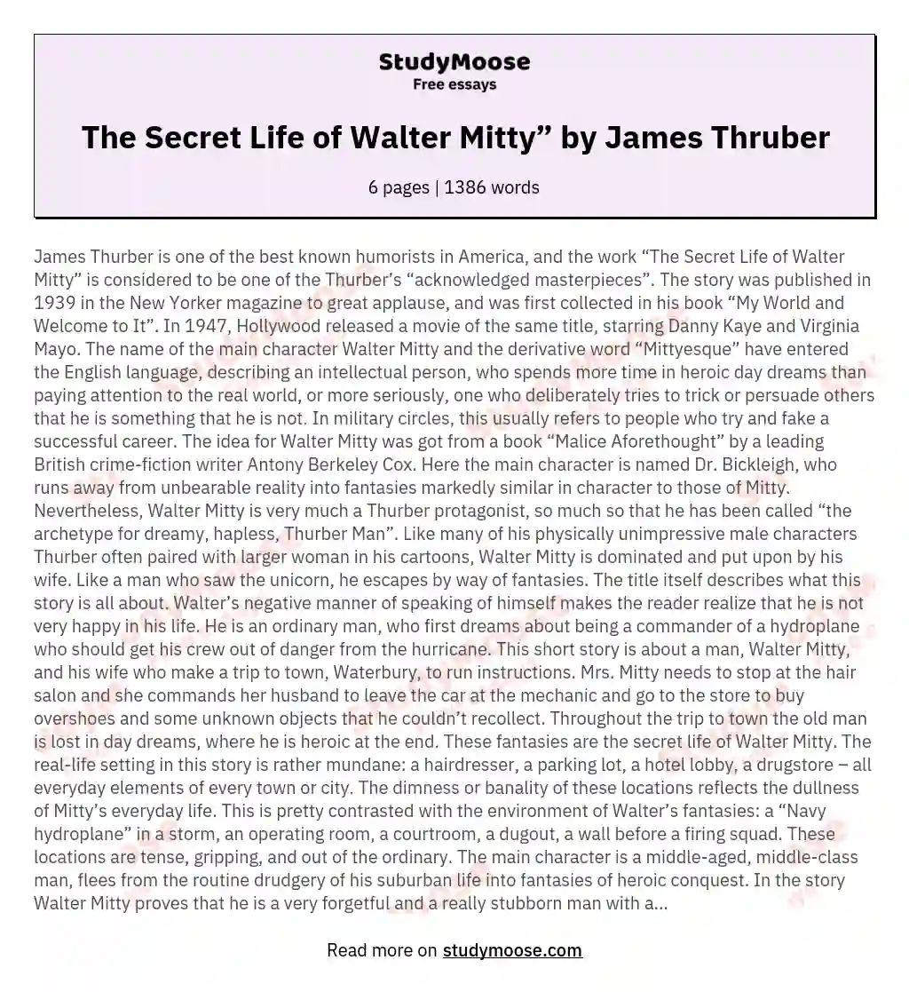 The Secret Life of Walter Mitty” James Thruber Free Essay