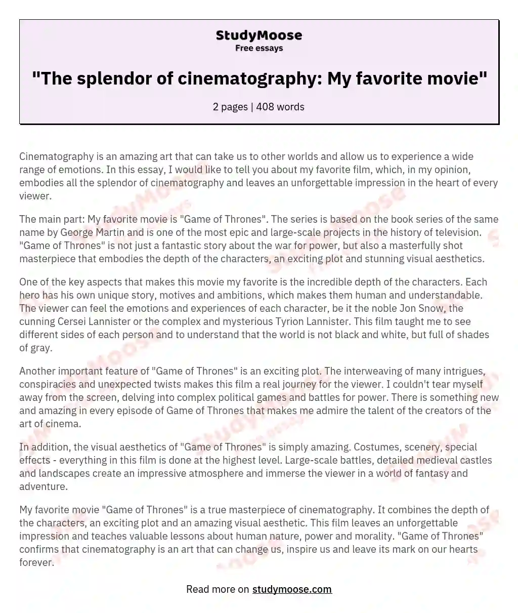 "The splendor of cinematography: My favorite movie" essay