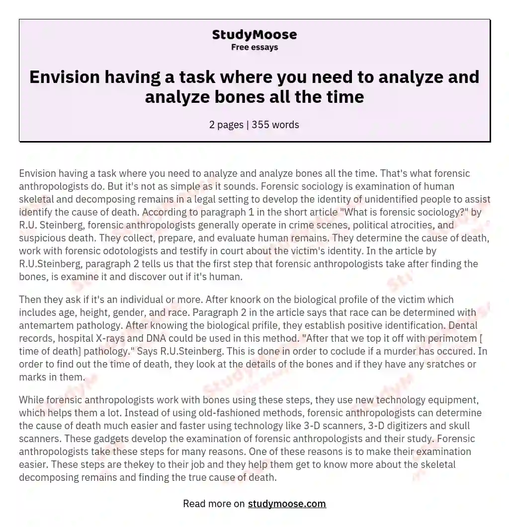 Envision having a task where you need to analyze and analyze bones all the time essay