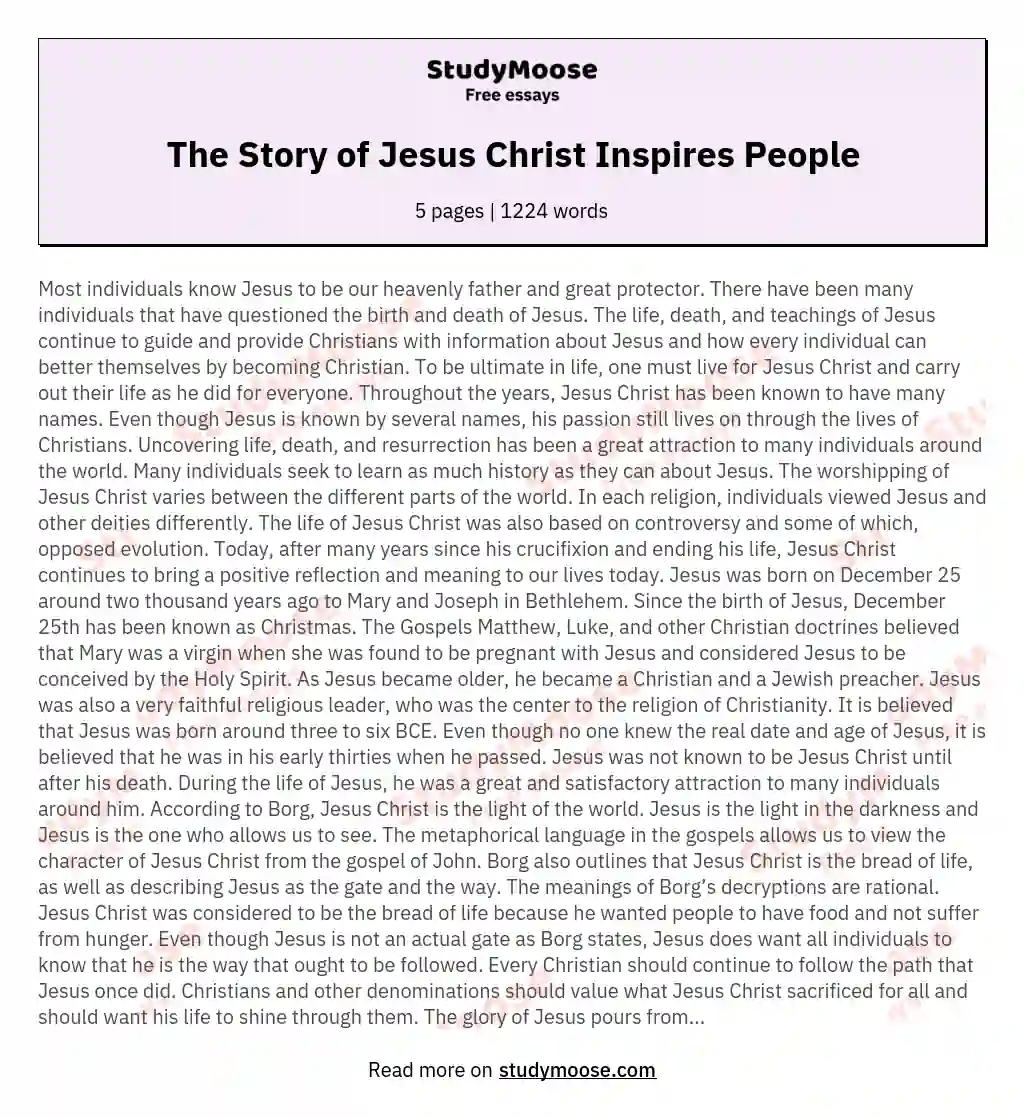The Story of Jesus Christ Inspires People essay