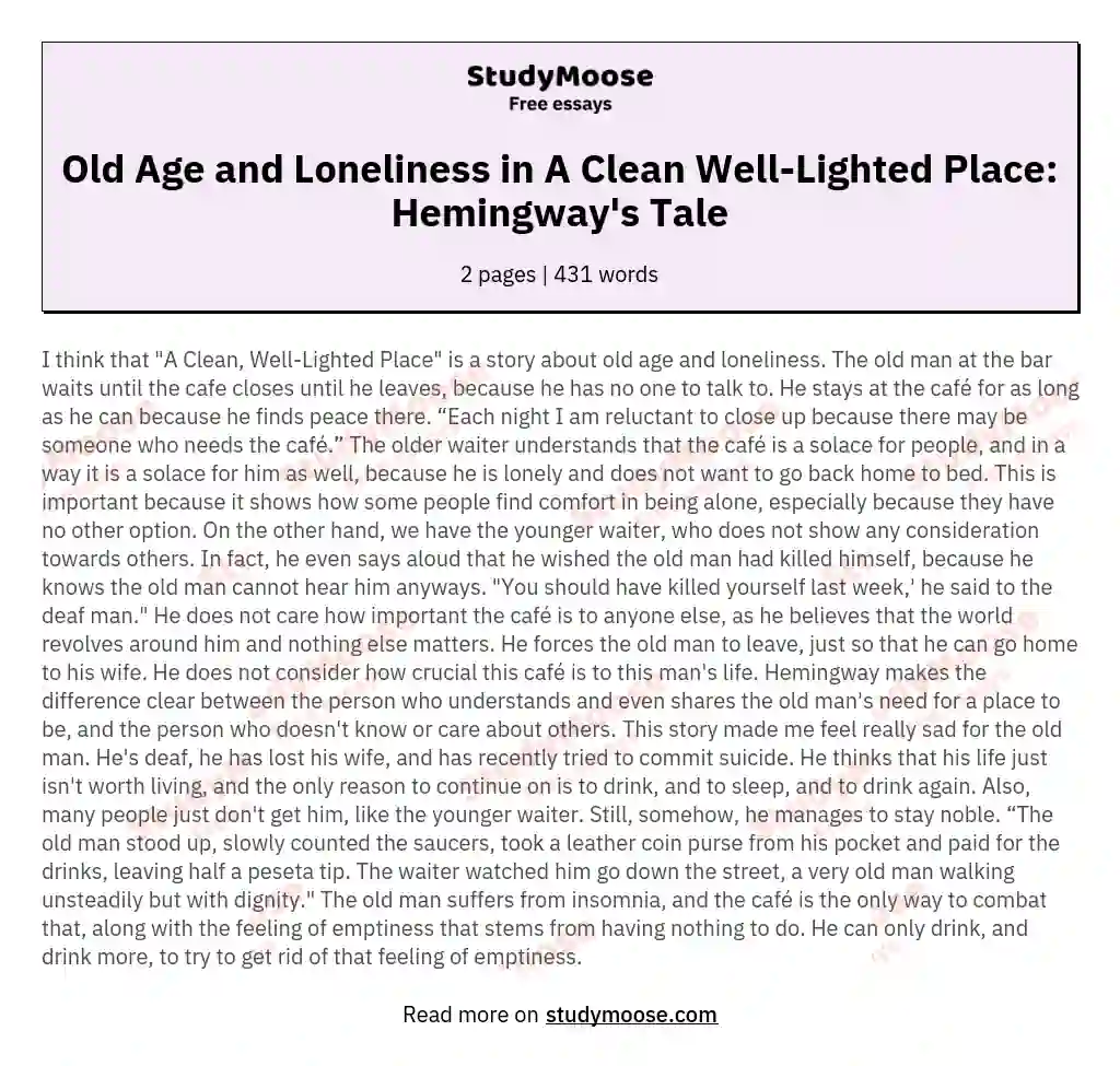Old Age and Loneliness in A Clean Well-Lighted Place: Hemingway's Tale essay