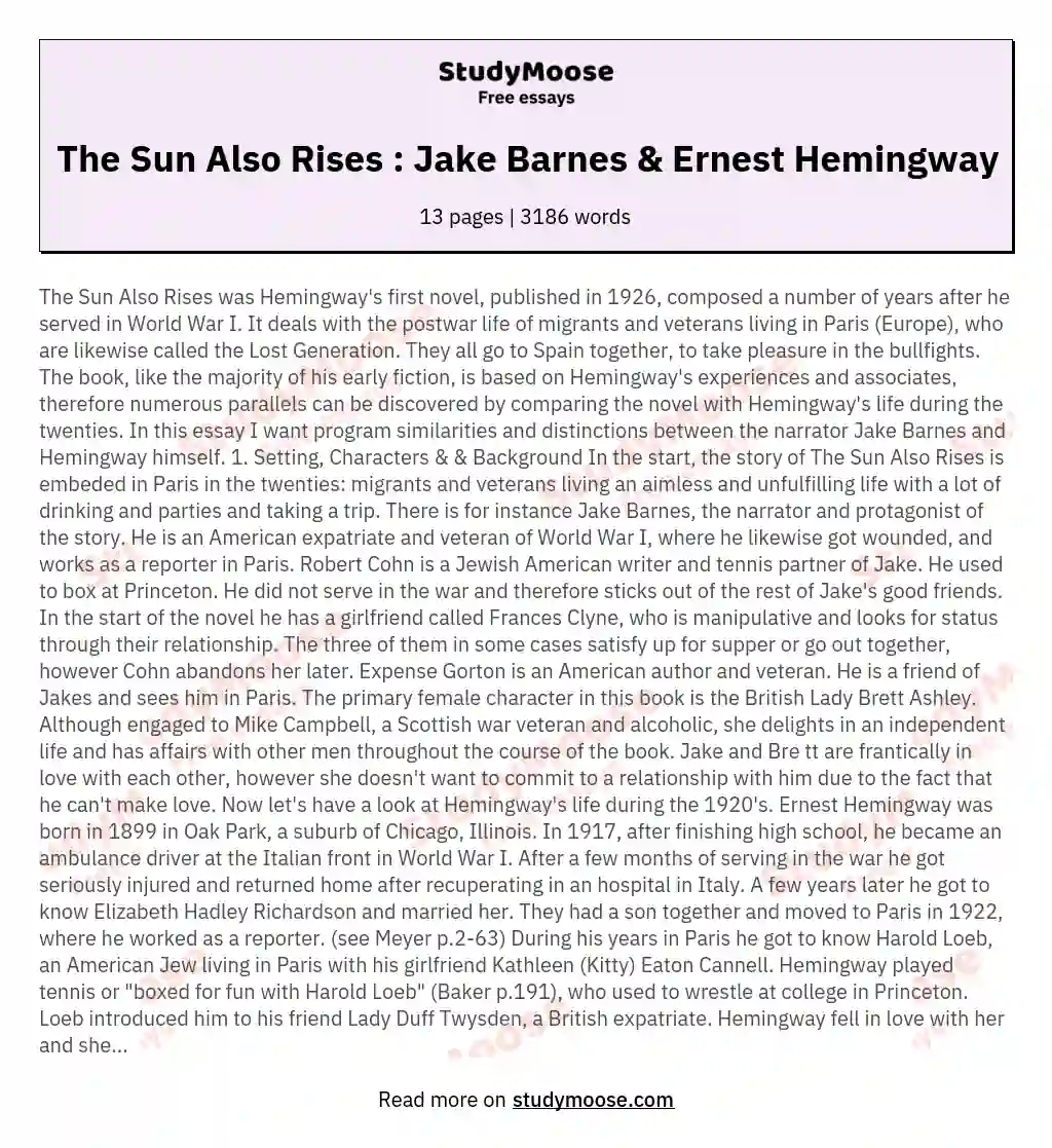 The Sun Also Rises : Jake Barnes &amp; Ernest Hemingway