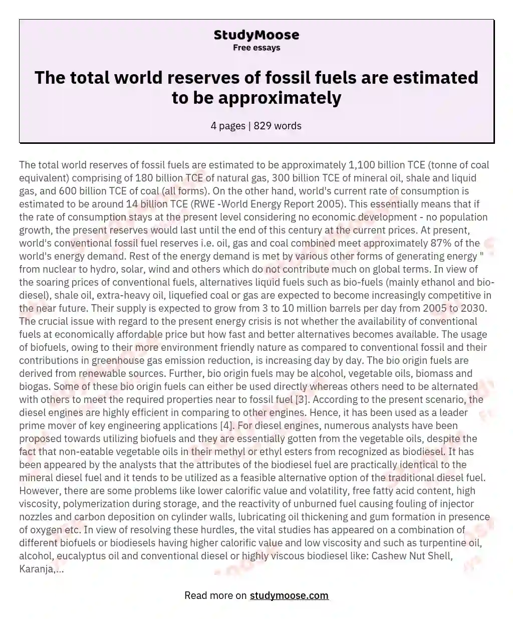 The total world reserves of fossil fuels are estimated to be approximately