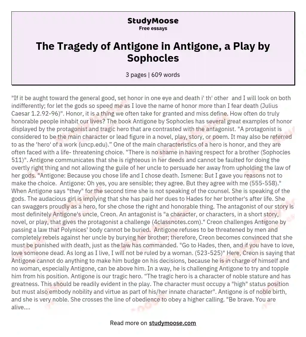 The Tragedy of Antigone in Antigone, a Play by Sophocles essay
