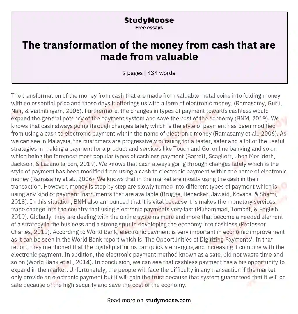 The transformation of the money from cash that are made from valuable essay