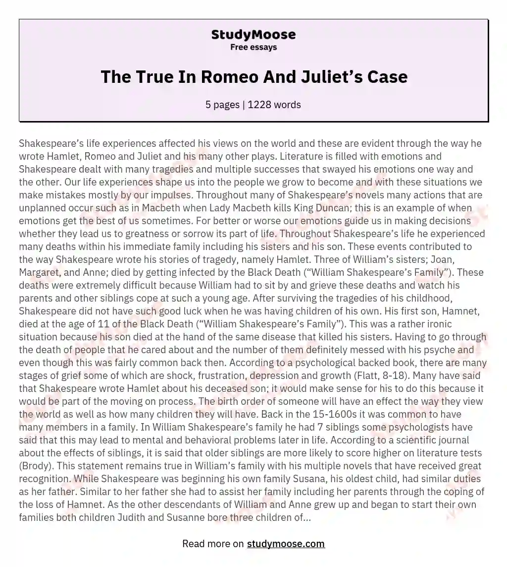 The True In Romeo And Juliet’s Case essay
