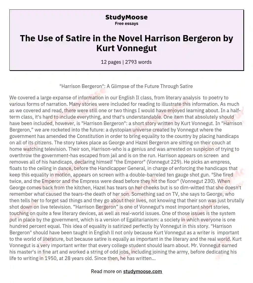 The Use of Satire in the Novel Harrison Bergeron by Kurt Vonnegut essay