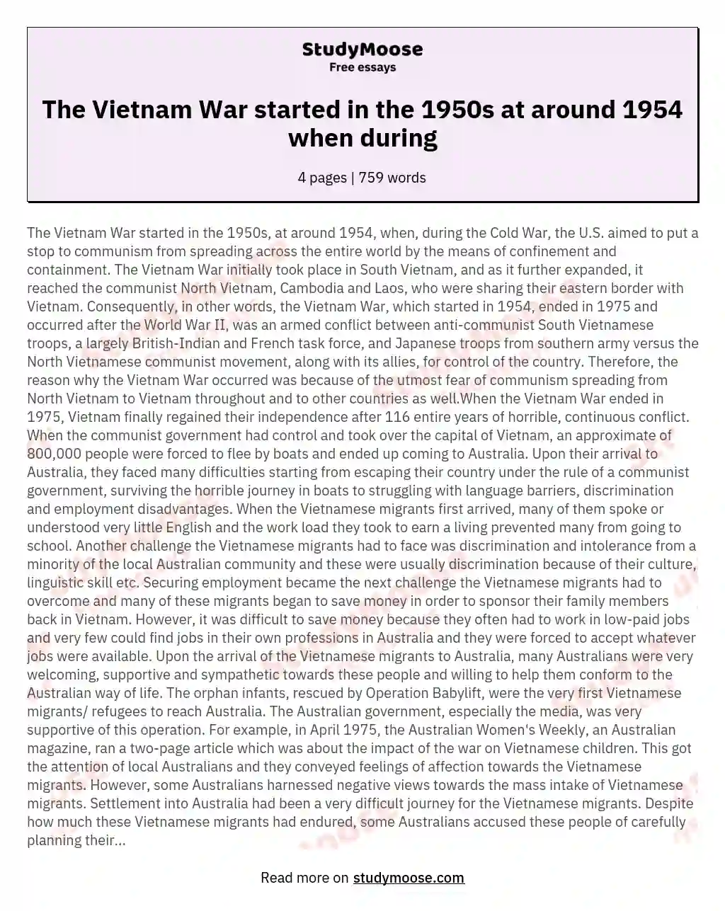 The Vietnam War started in the 1950s at around 1954 when during essay