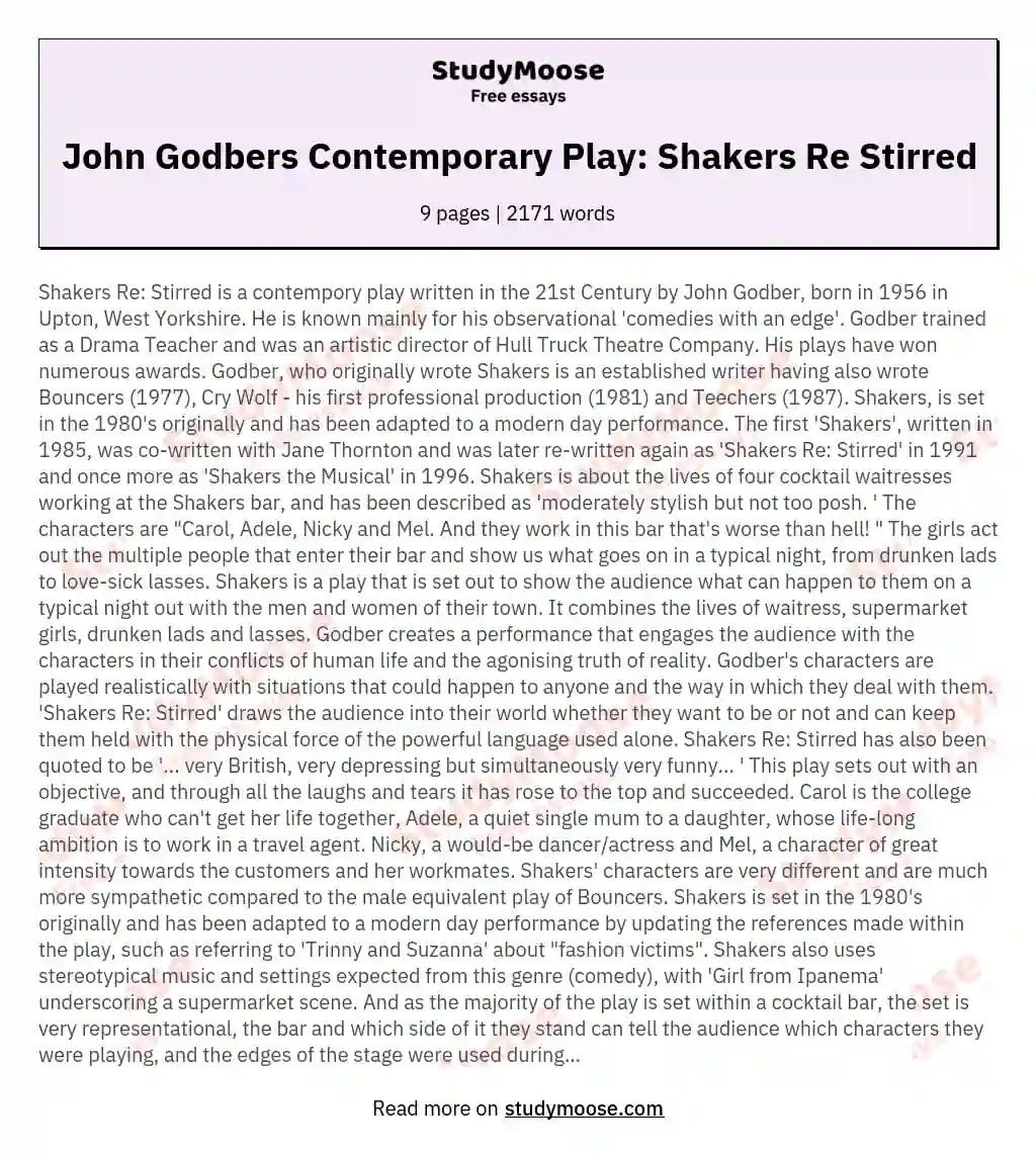John Godbers Contemporary Play: Shakers Re Stirred essay