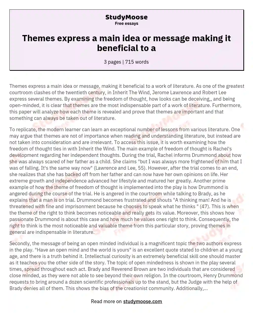 Themes express a main idea or message making it beneficial to a essay