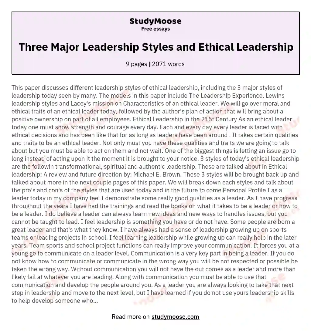 Three Major Leadership Styles and Ethical Leadership essay