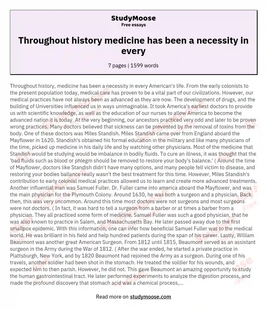 Throughout history medicine has been a necessity in every essay