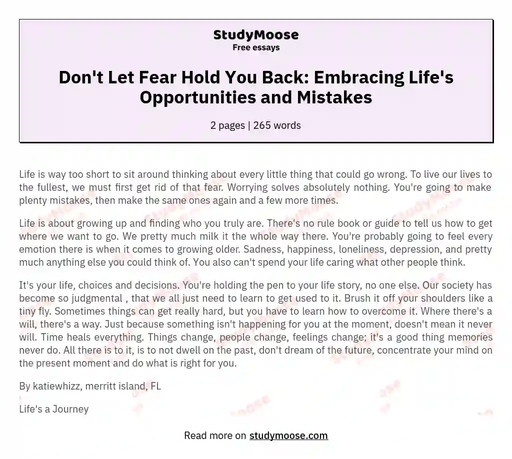 Don't Let Fear Hold You Back: Embracing Life's Opportunities and Mistakes essay