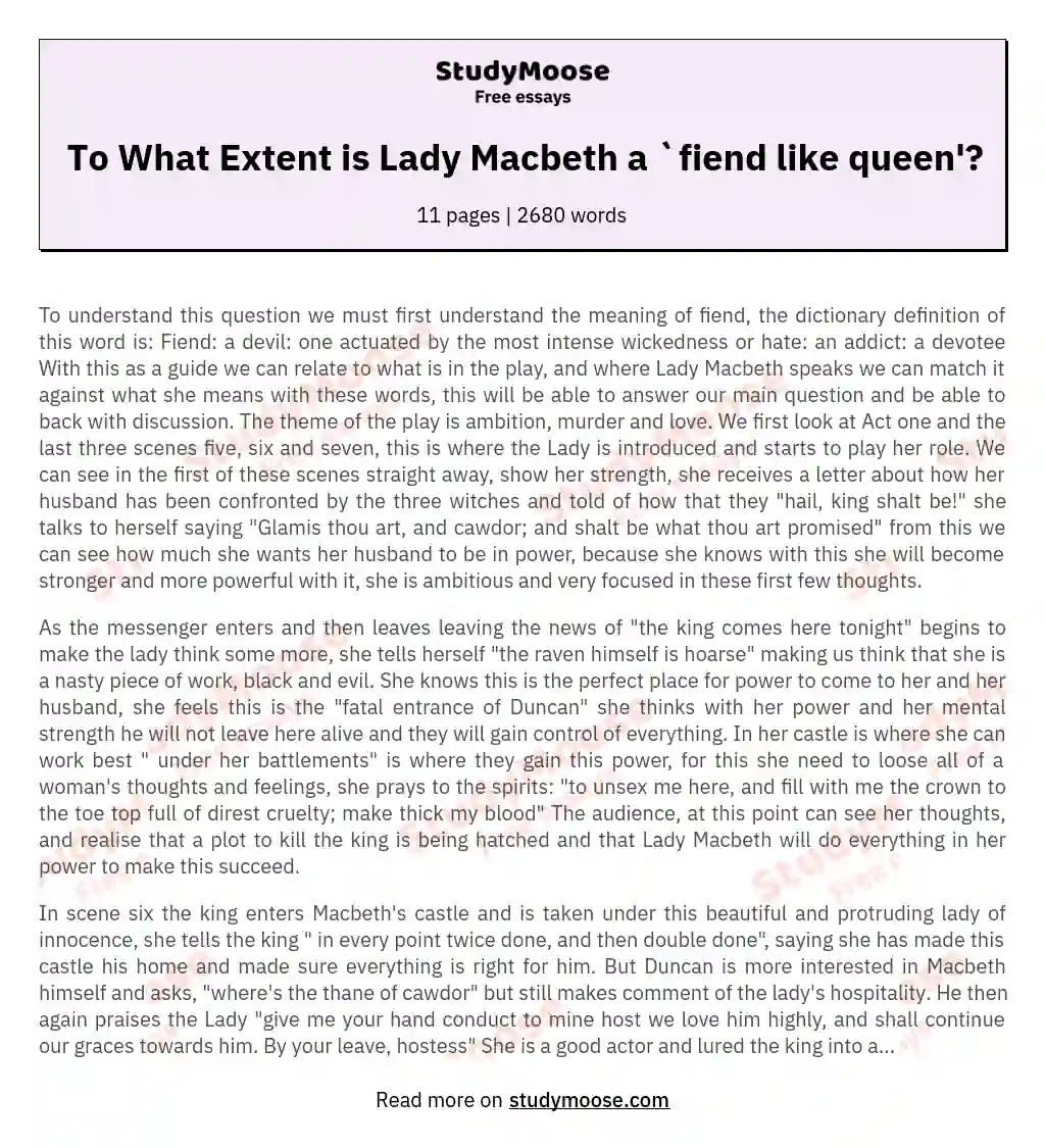 To What Extent is Lady Macbeth a `fiend like queen'? essay
