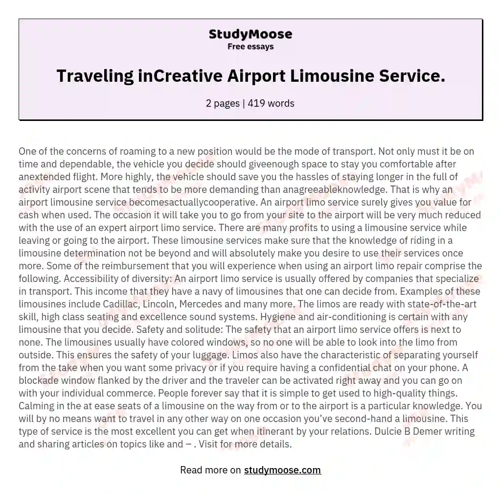 Traveling inCreative Airport Limousine Service. essay