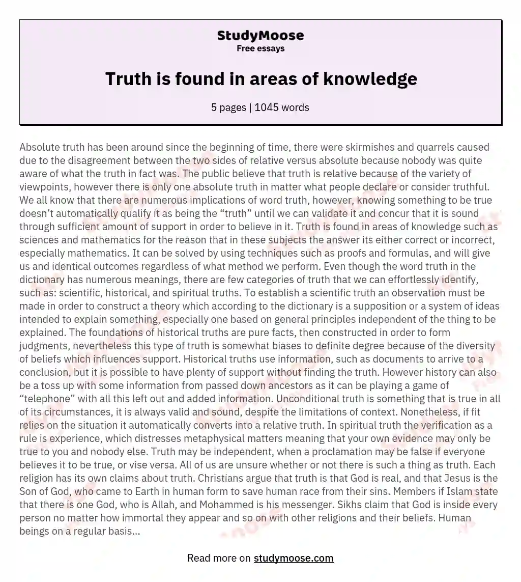 Truth is found in areas of knowledge essay