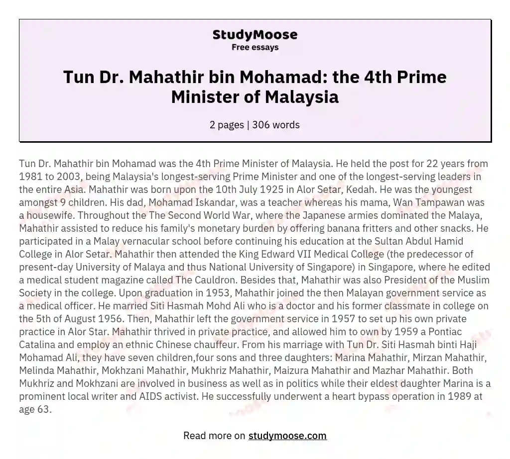 Tun Dr. Mahathir bin Mohamad: the 4th Prime Minister of Malaysia