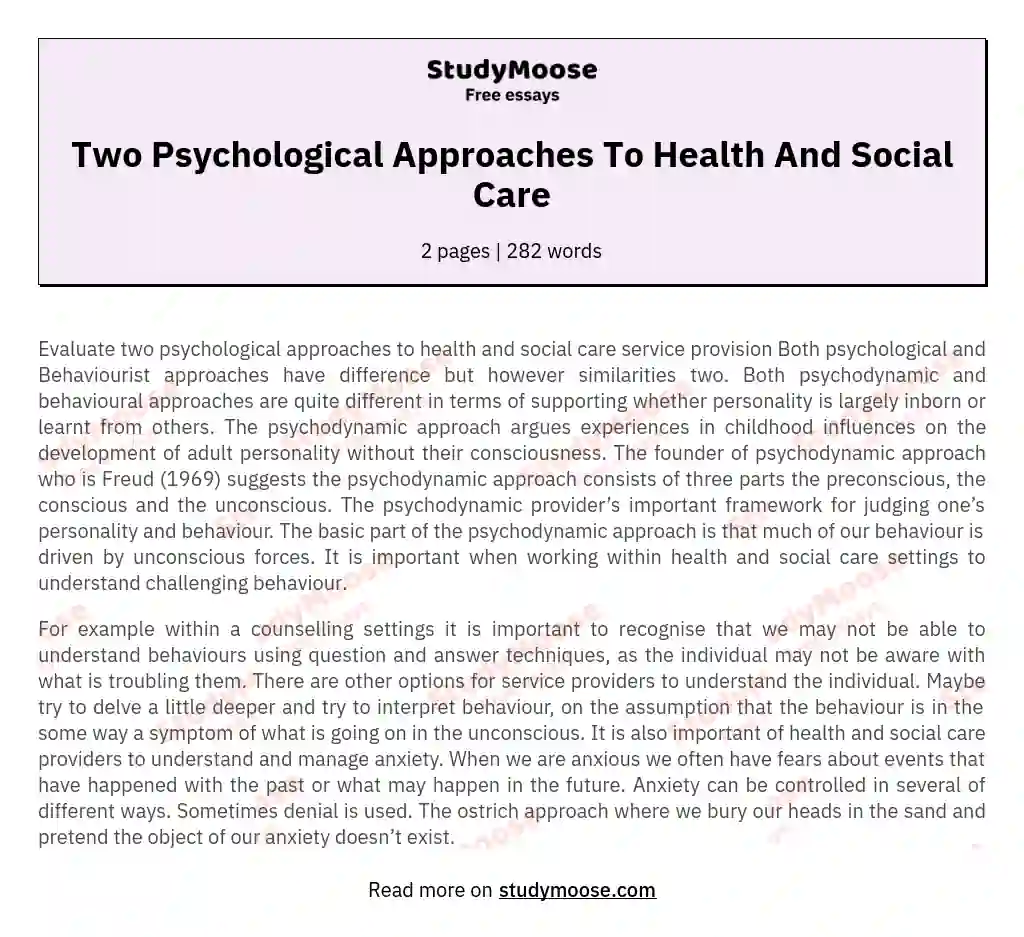 Two Psychological Approaches To Health And Social Care Free Essay Example