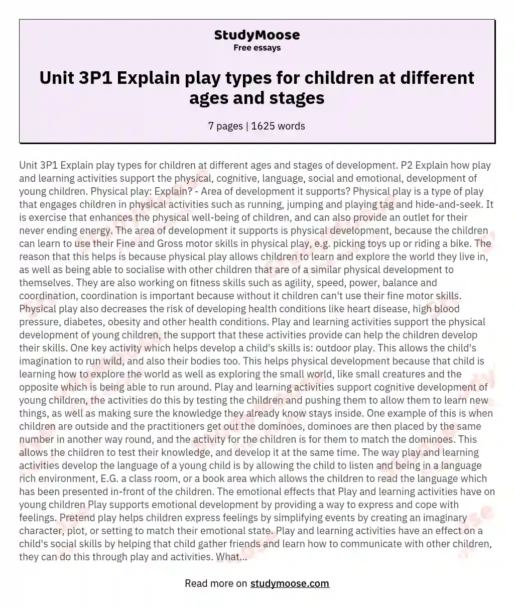 Unit 3P1 Explain play types for children at different ages and stages essay