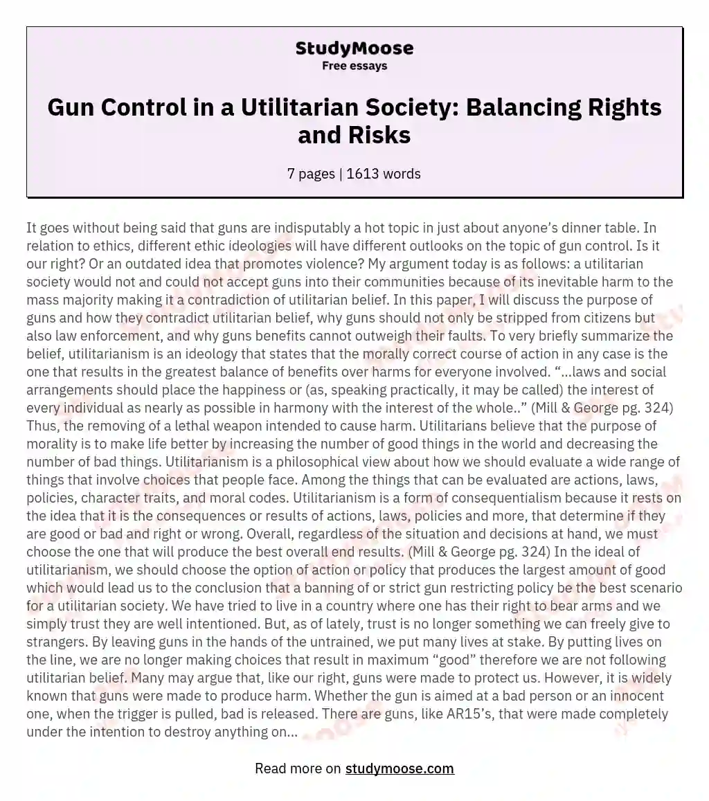 Gun Control in a Utilitarian Society: Balancing Rights and Risks essay