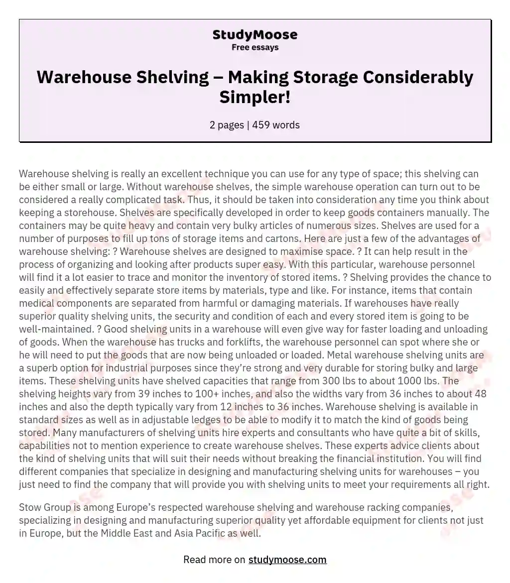 Warehouse Shelving – Making Storage Considerably Simpler! essay