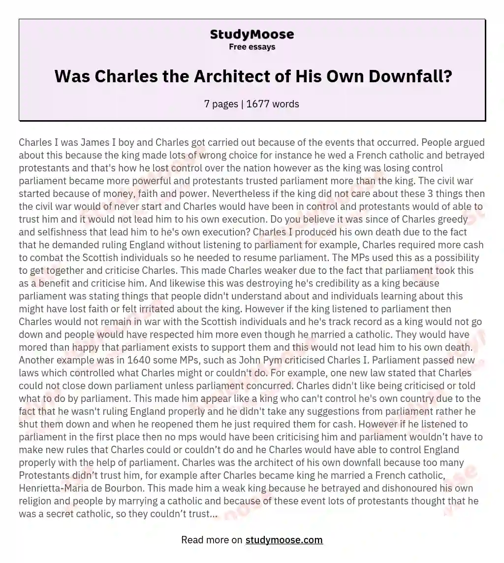 Was Charles the Architect of His Own Downfall? essay