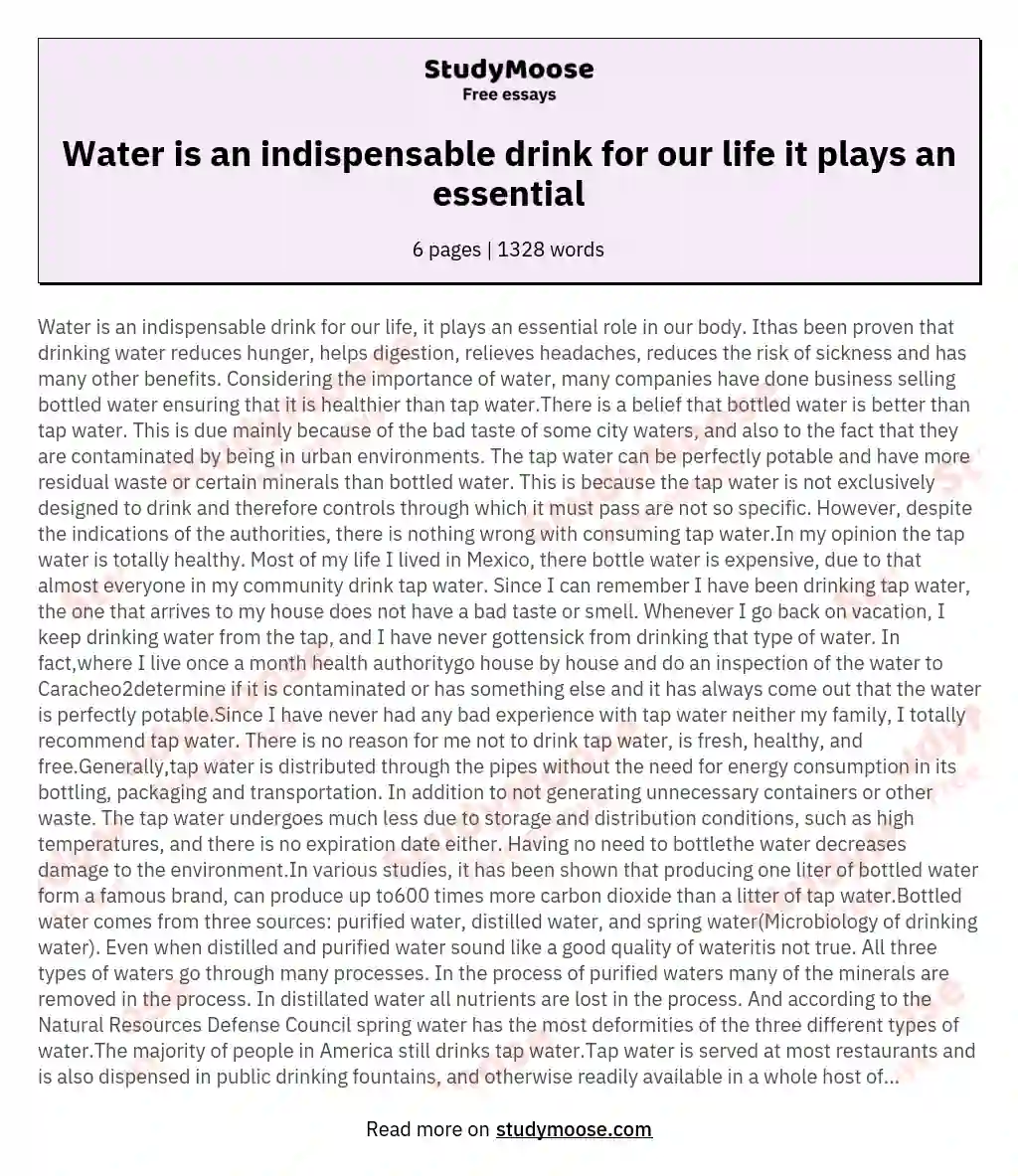 Water is an indispensable drink for our life it plays an essential