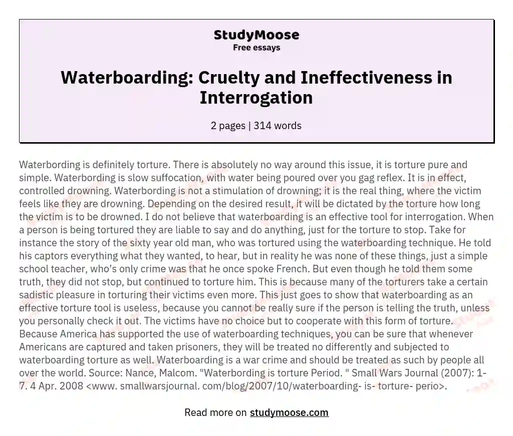 Waterboarding: Cruelty and Ineffectiveness in Interrogation essay