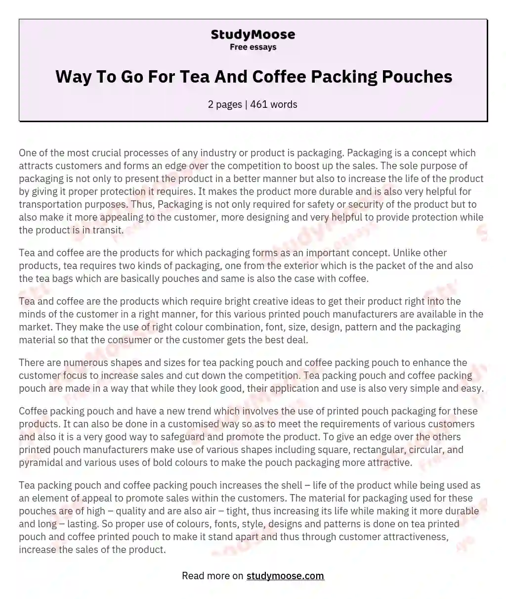 Way To Go For Tea And Coffee Packing Pouches essay