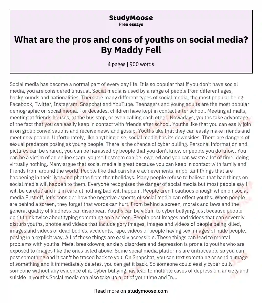 What are the pros and cons of youths on social media? By Maddy Fell essay