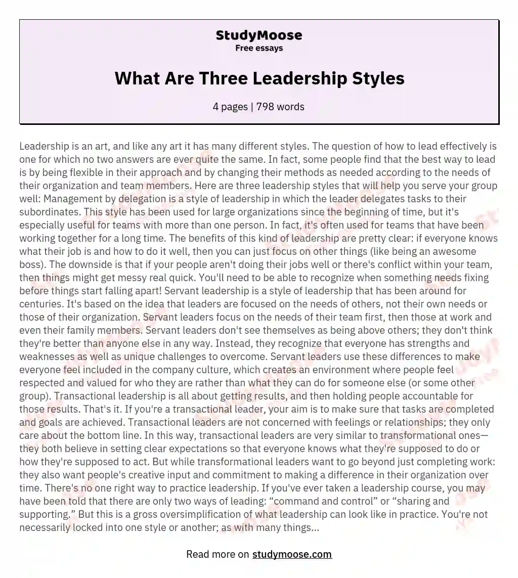 What Are Three Leadership Styles essay