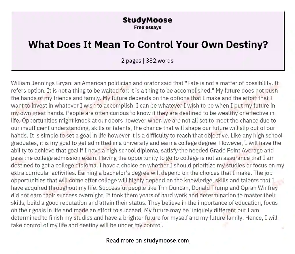 What Does It Mean To Control Your Own Destiny? essay