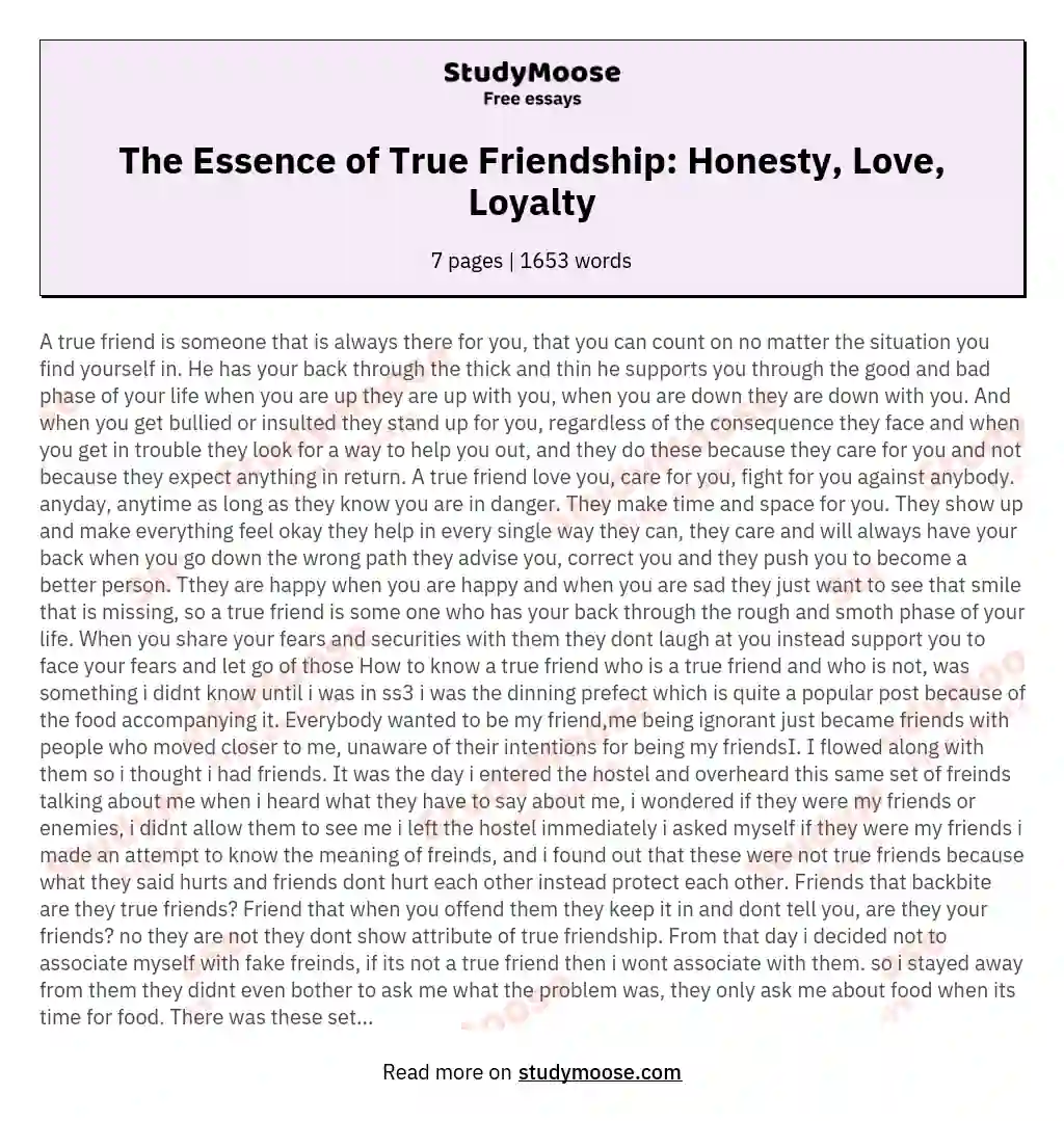 The Essence of True Friendship: Honesty, Love, Loyalty essay