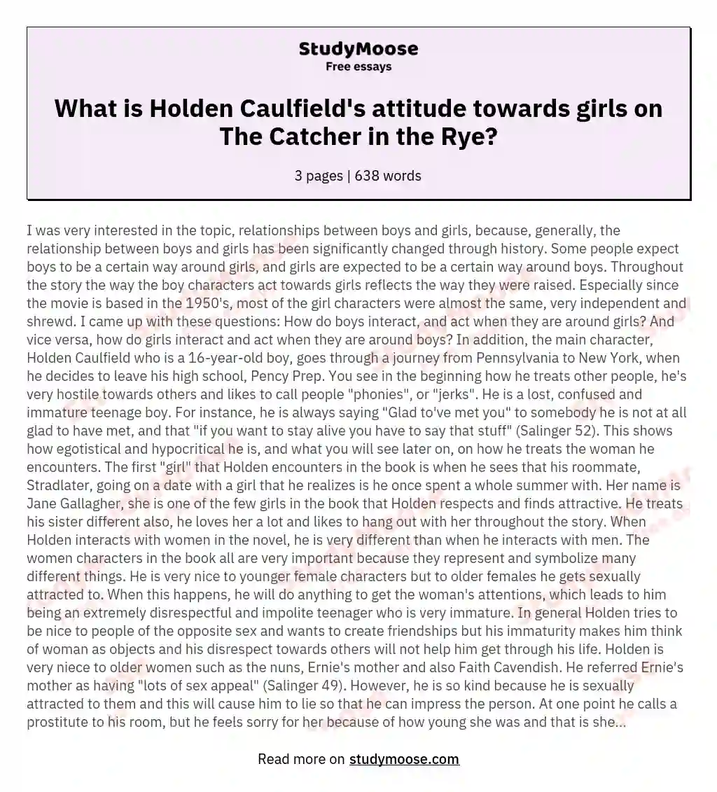What is Holden Caulfield's attitude towards girls on The Catcher in the Rye? essay
