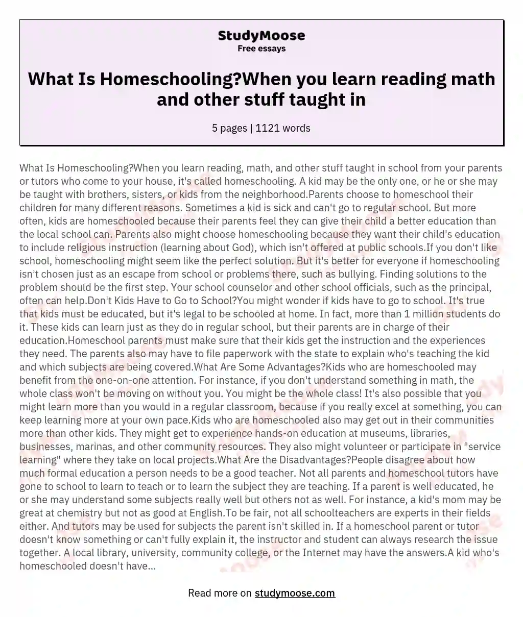 What Is Homeschooling?When you learn reading math and other stuff taught in