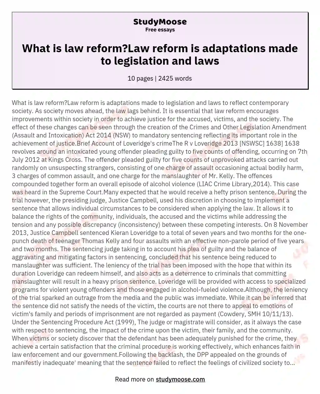What is law reform?Law reform is adaptations made to legislation and laws