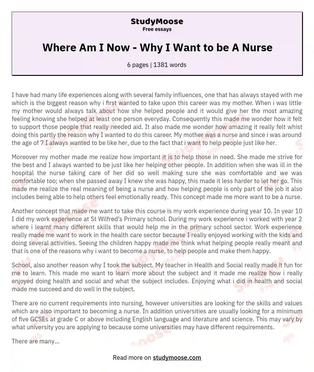 Where Am I Now - Why I Want to be A Nurse essay