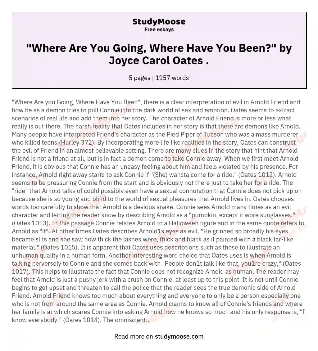 "Where Are You Going, Where Have You Been?" by Joyce Carol Oates .