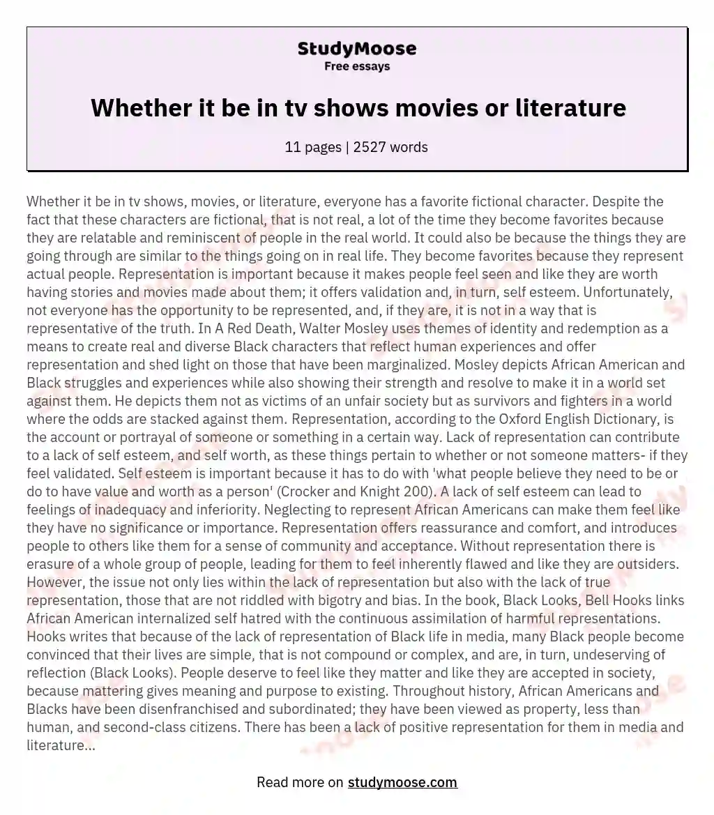 Whether it be in tv shows movies or literature essay