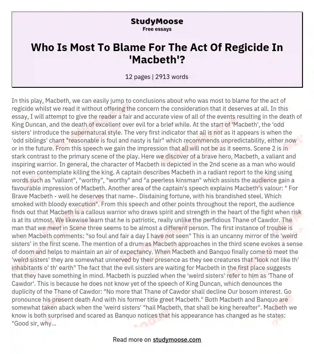 Who Is Most To Blame For The Act Of Regicide In 'Macbeth'? essay