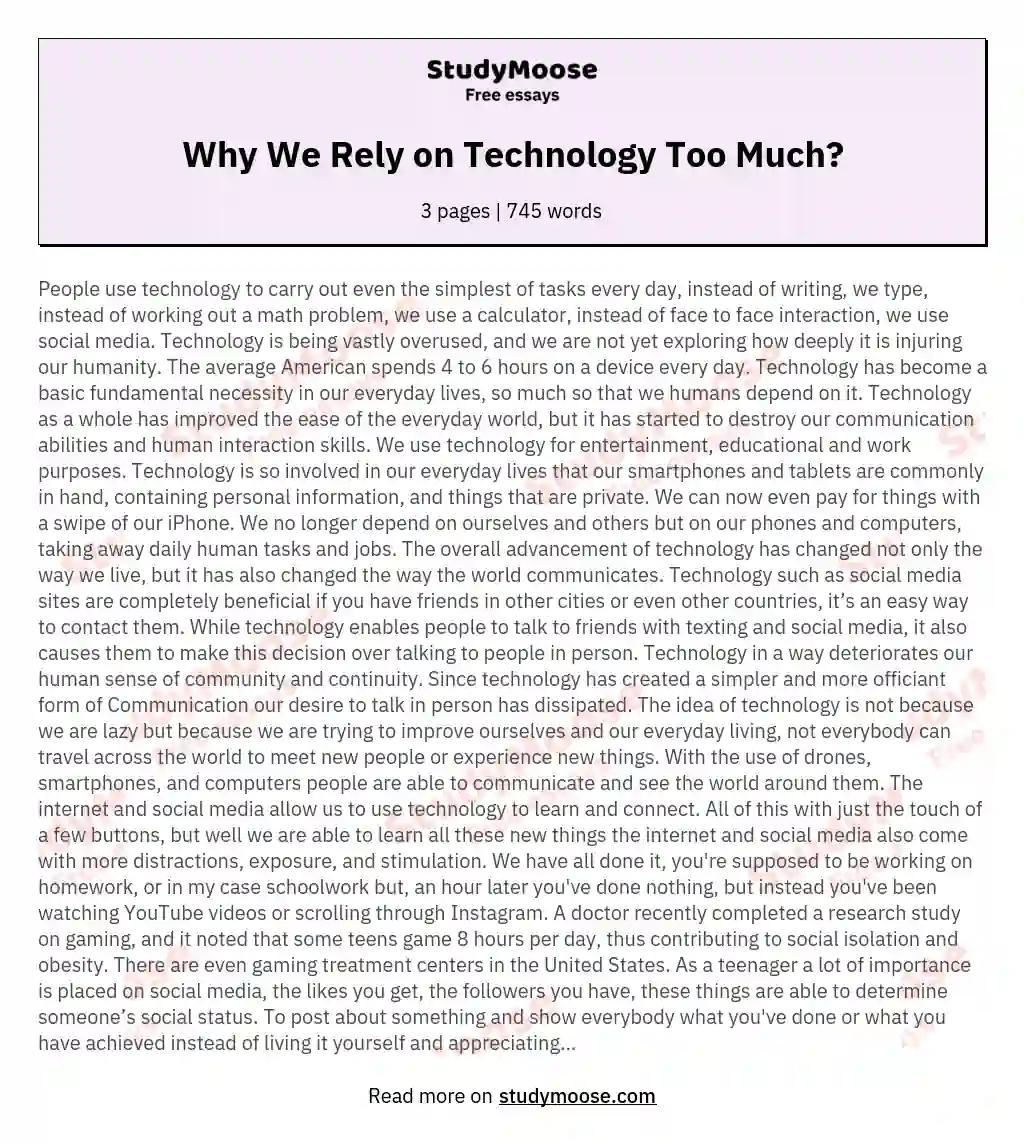 Why We Rely on Technology Too Much? essay