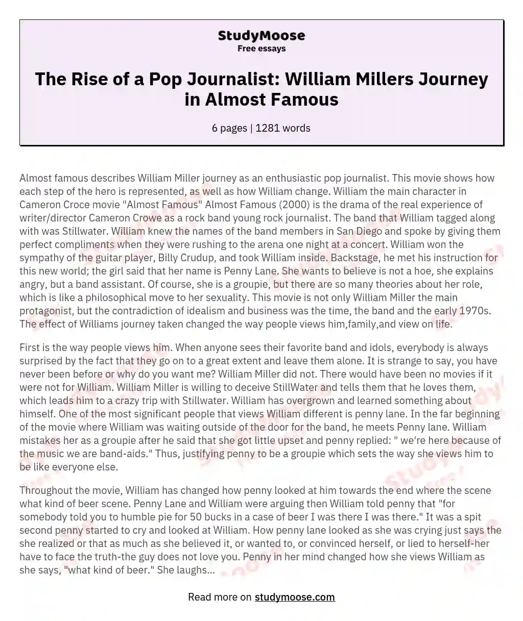 The Rise of a Pop Journalist: William Millers Journey in Almost Famous essay