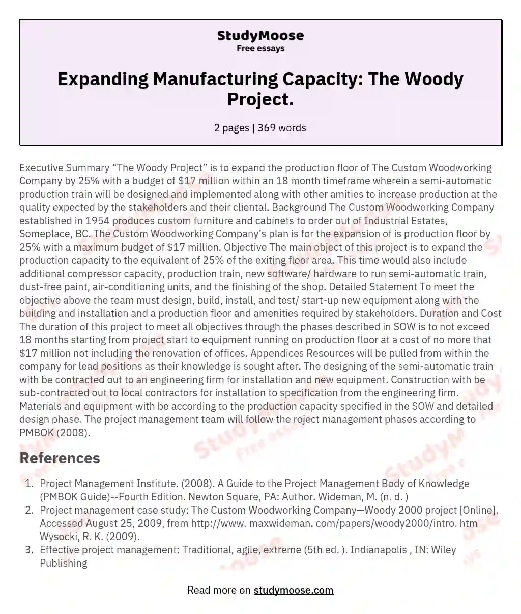 Expanding Manufacturing Capacity: The Woody Project. essay