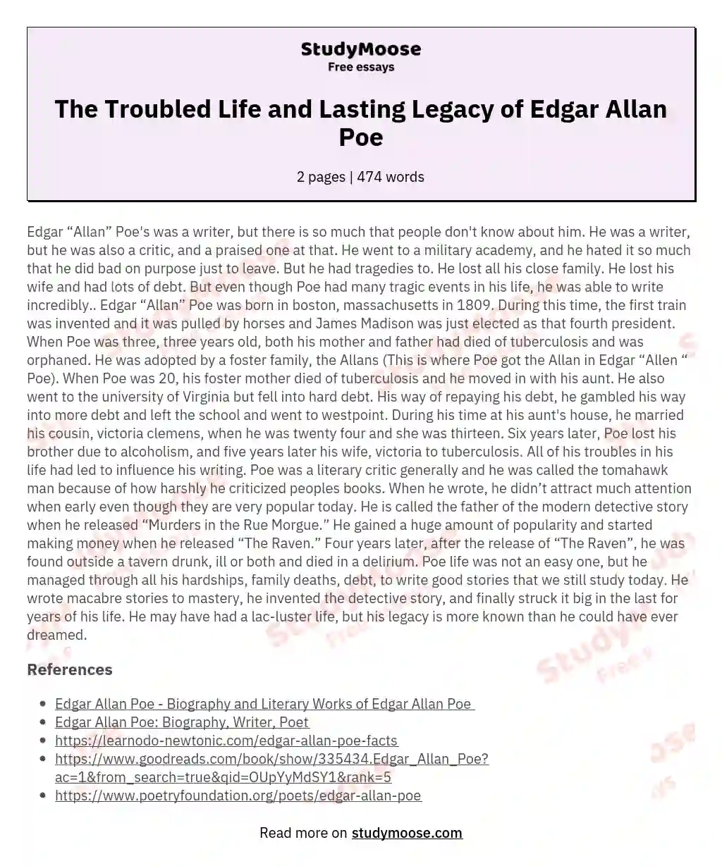 The Troubled Life and Lasting Legacy of Edgar Allan Poe essay