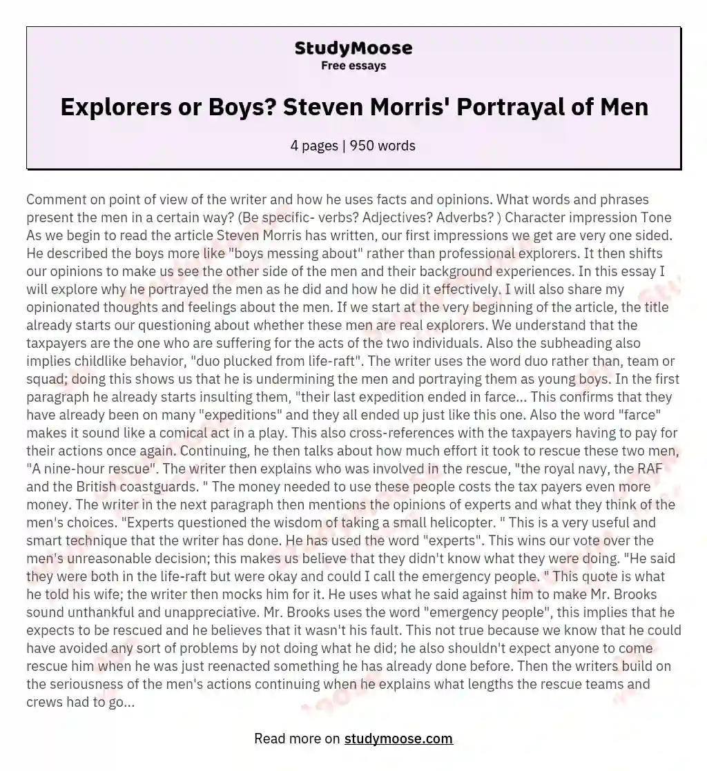 Does the writer Steven Morris, present the men as explorers or boy messing about?