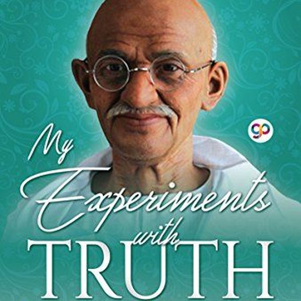 Autobiography Of Mahatma Gandhi Essay Examples