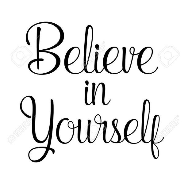 Believe In Yourself Essay Examples