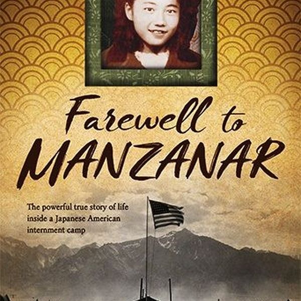 Farewell To Manzanar Essay Examples