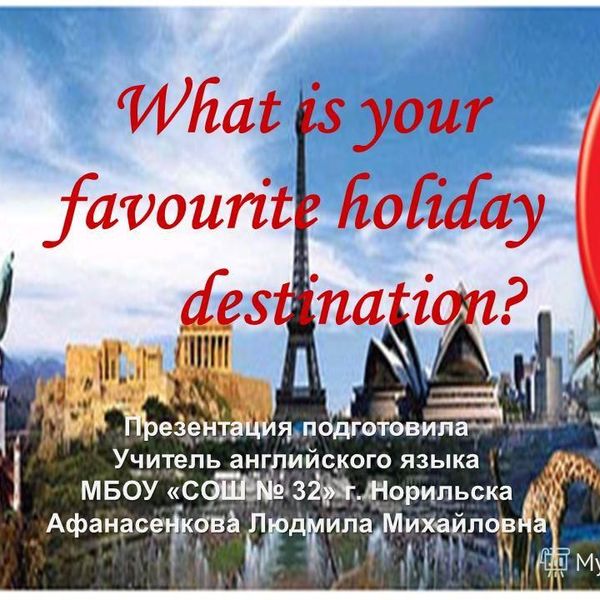 Favourite Holiday Destination Essay Examples