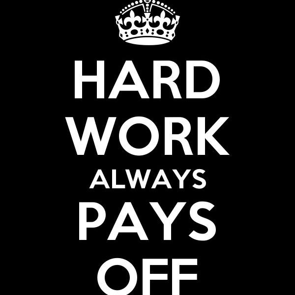 Hard Work Always Pays Essay Examples